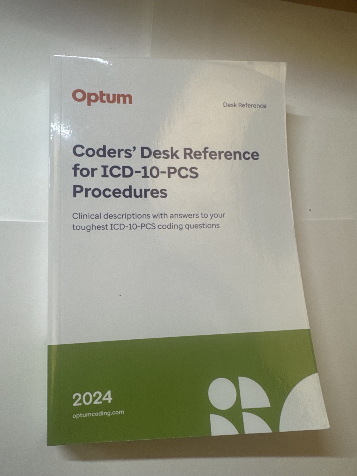 2024 Optum Coders' Desk Reference for Procedures (ICD-10-PCS) 2024 Optum Coders' Desk Reference for Procedures (ICD-10-PCS)