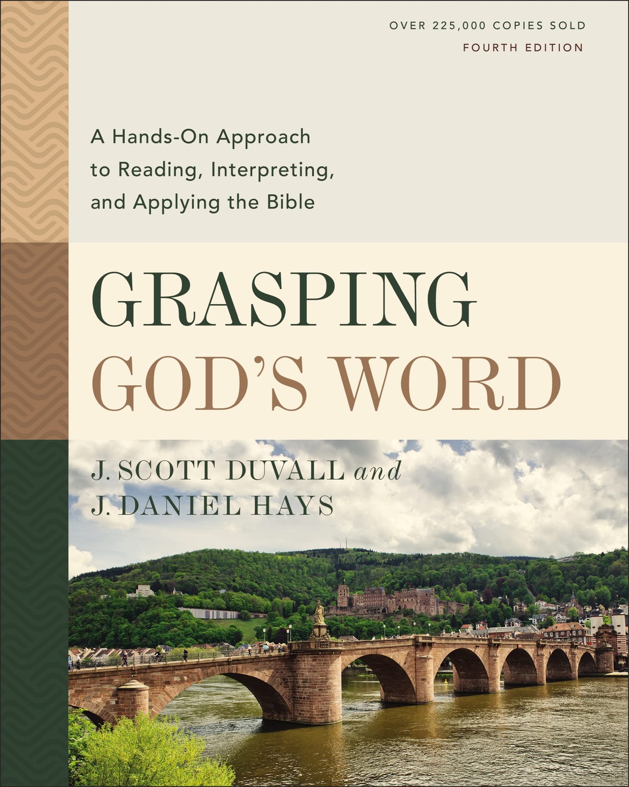 Grasping God's Word, Fourth Edition: A Hands-On Approach to Reading, Interpr... Grasping God's Word, Fourth Edition: A Hands-On Approach to Reading, Interpr...