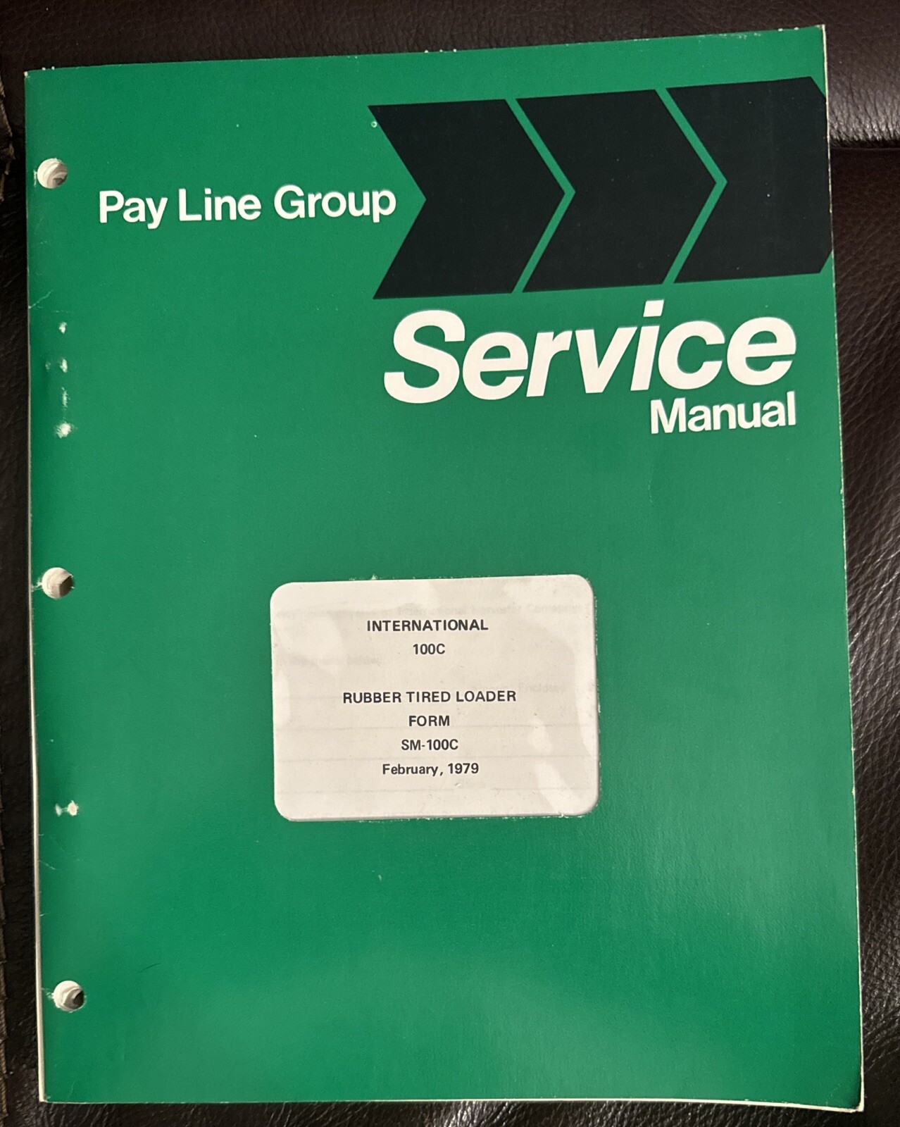 International 100C Rubber Tire Service Shop Repair Manual Form SM-100C, 1979