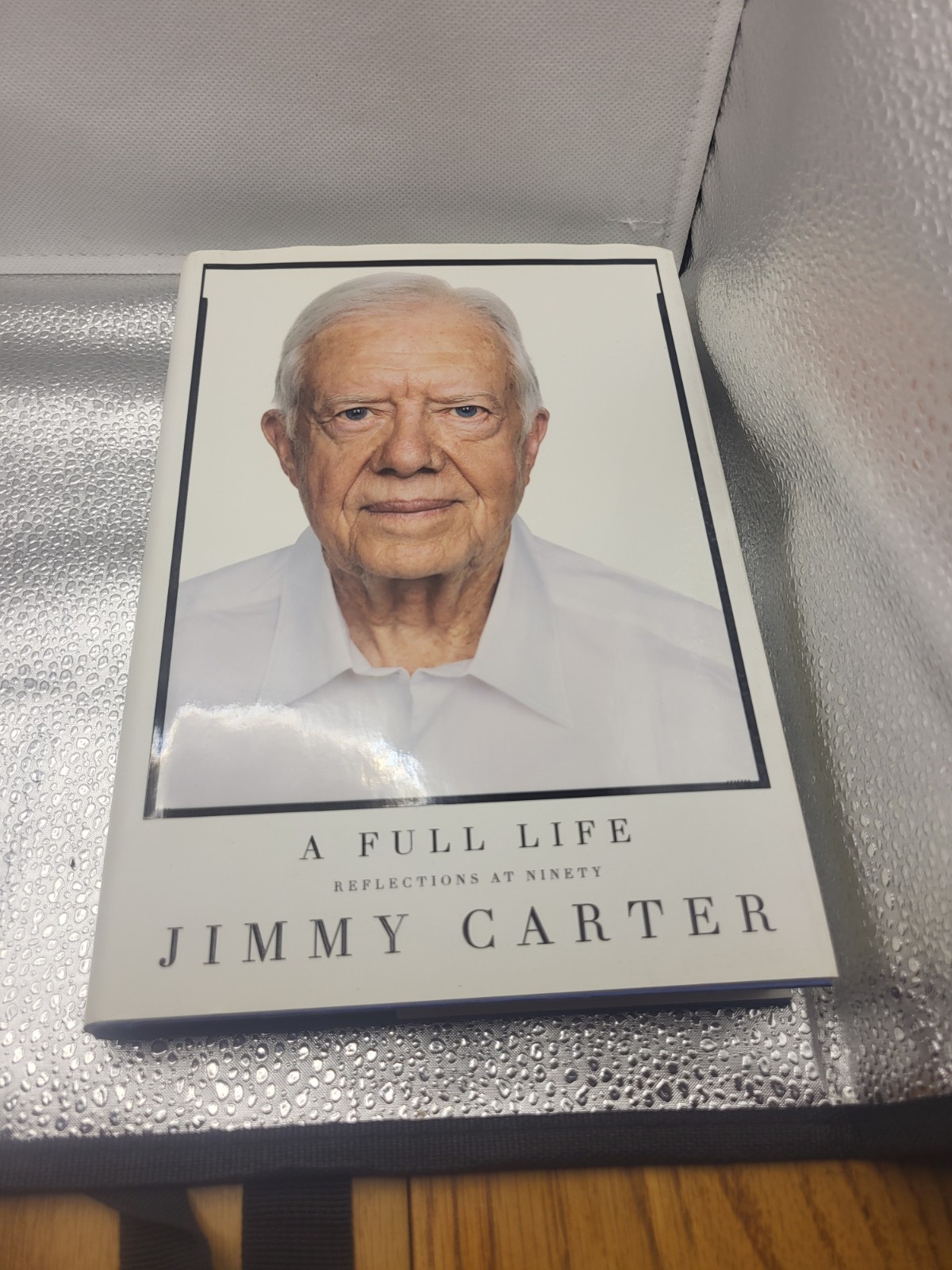 A FULL LIFE Reflections at Ninety Jimmy Carter SIGNED /1st HC/DJ Jim Ervin
