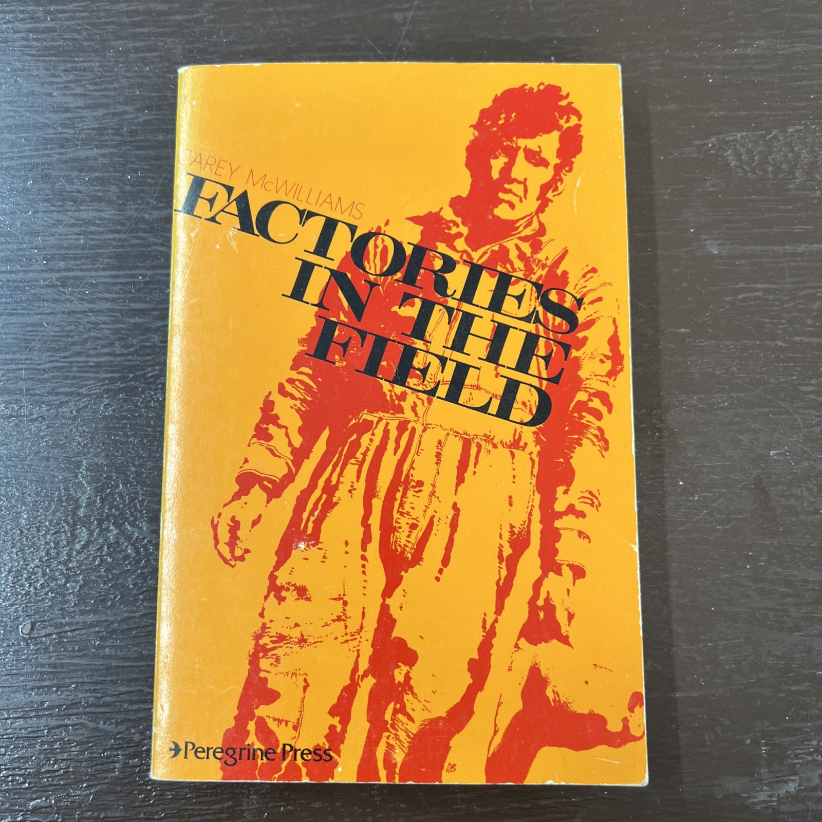 Factories in the Field by Carey McWilliams 1978 Paperback Book