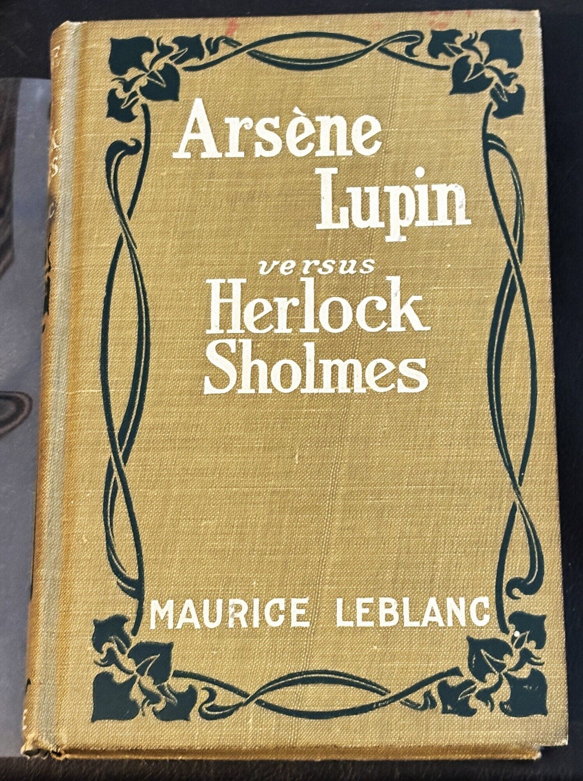 Maurice Leblanc / ARSENE LUPIN VERSUS HERLOCK SHOLMES 1910