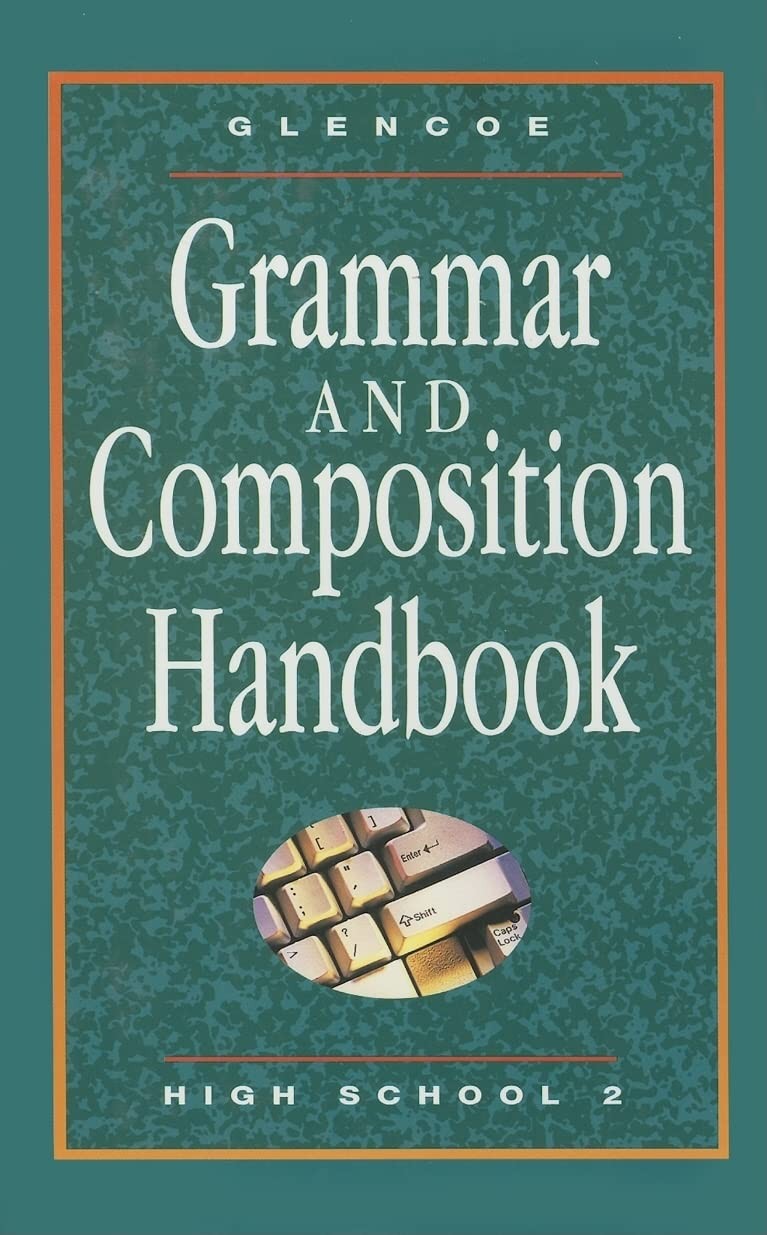 Glencoe Literature, Grammar & Composition Handbook - High School