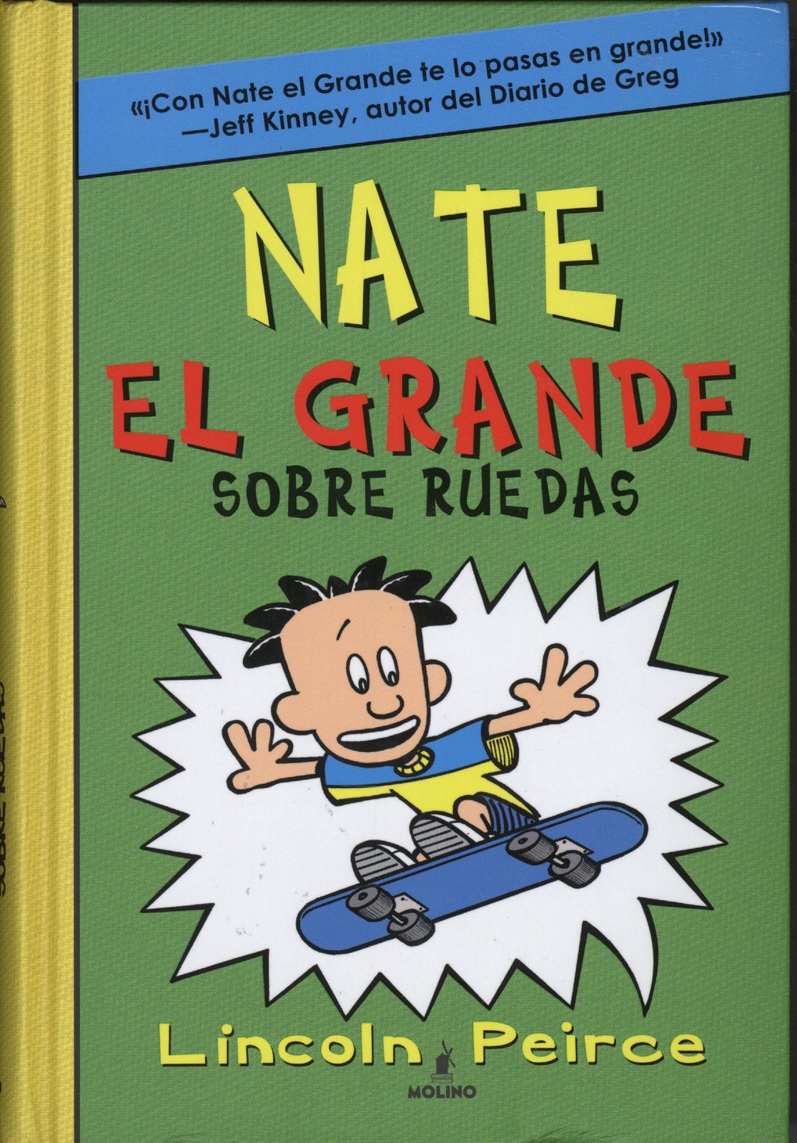 NATE EL GRANDE 3 LECTORUM (Nate el grande / Big Nate, 3) (Spanish Edition) NATE EL GRANDE 3 LECTORUM (Nate el grande / Big Nate, 3) (Spanish Edition)