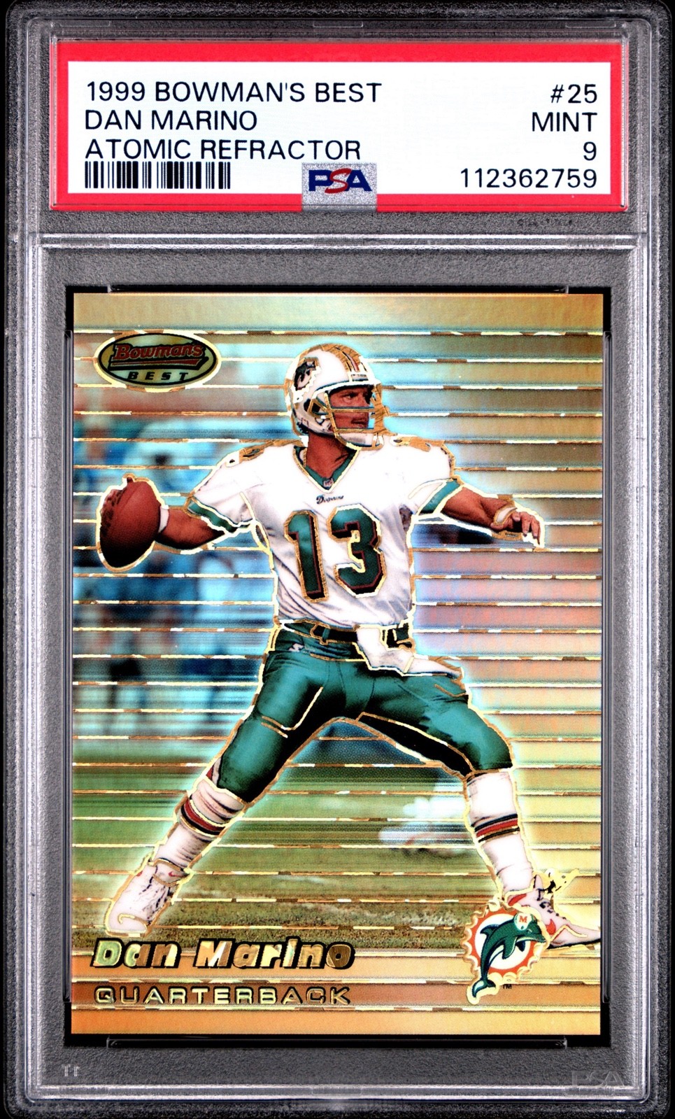 1999 Bowman's Best - Dan Marino #25 Atomic Refractor /100 HOF PSA 9