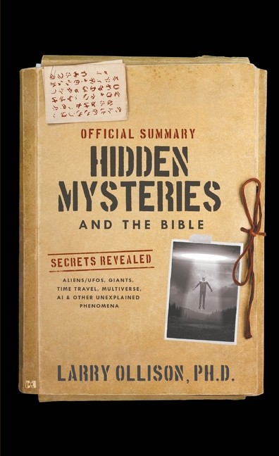The Official Summary Of Hidden Mysteries And The Bible: Secr...
