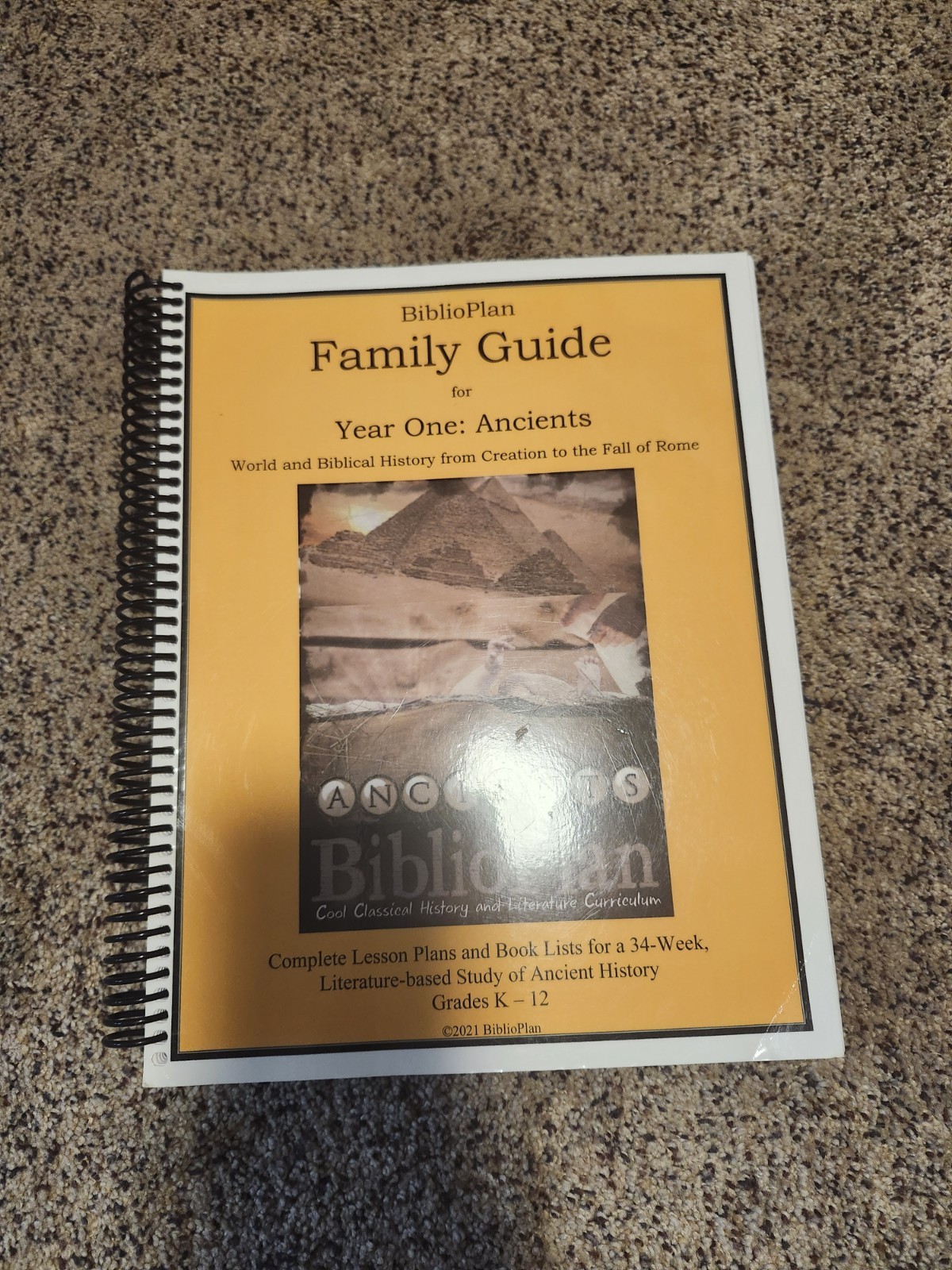 BiblioPlan Family Guide for Year One: Ancients 2021 Edition Spiralbound