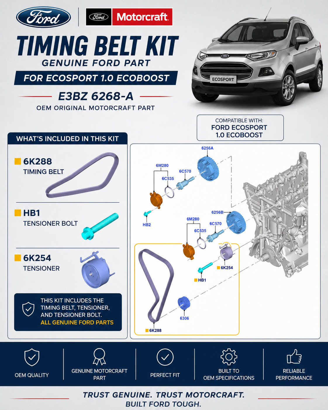 KIT - TIMING BELT GENUINE FORD ECOSPORT 1.0 ECOBOOST E3BZ 6268-A ORIGINAL FORD