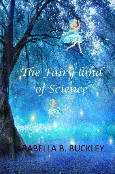 The Fairy-Land Of Science