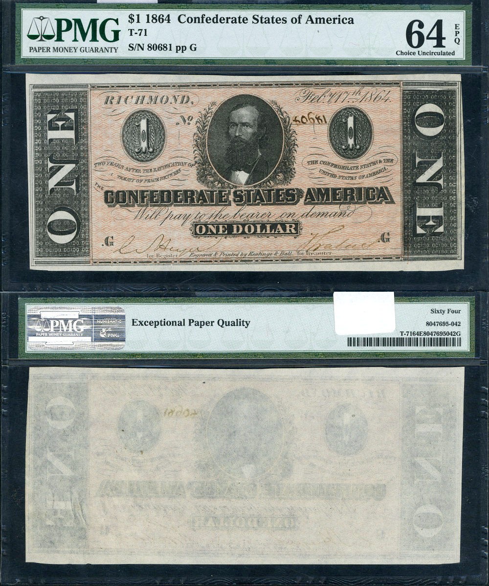 T-71 $1 1864 Confederate Note PMG Choice CU64 EPQ