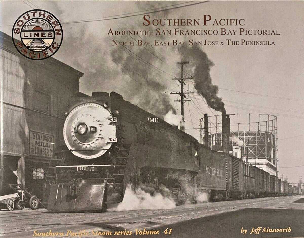 Southern Pacific Around the San Francisco Bay Steam series Volume 41