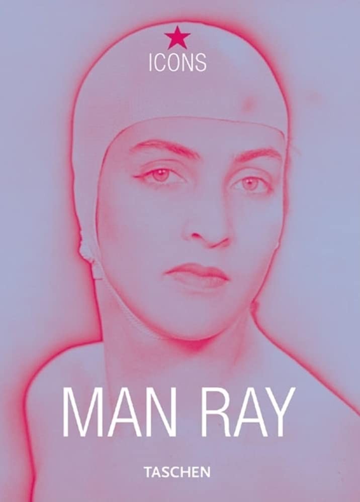 Man Ray (TASCHEN Icons Series)