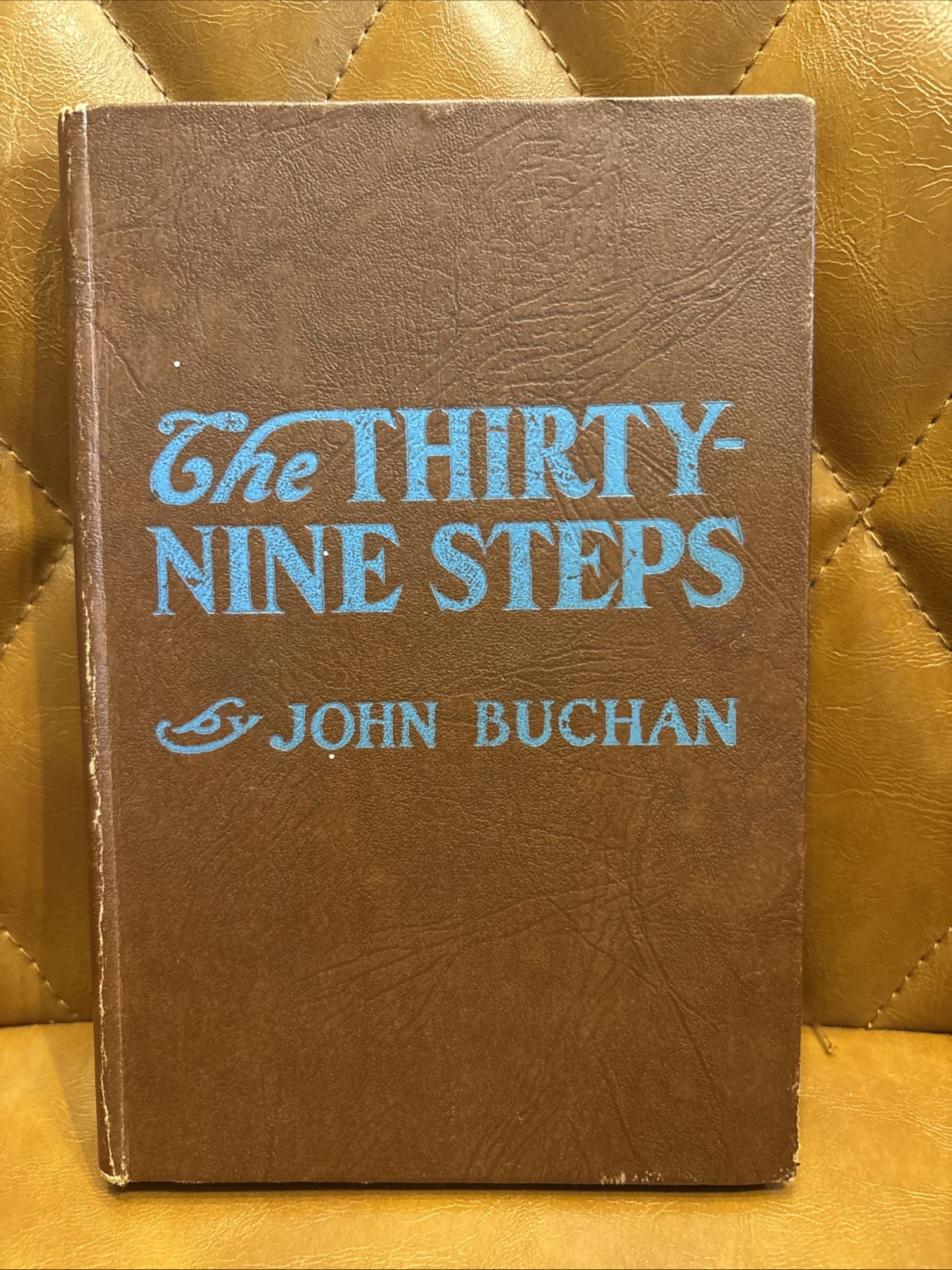 The Thirty-Nine Steps by John Buchan The Thirty-Nine Steps by John Buchan