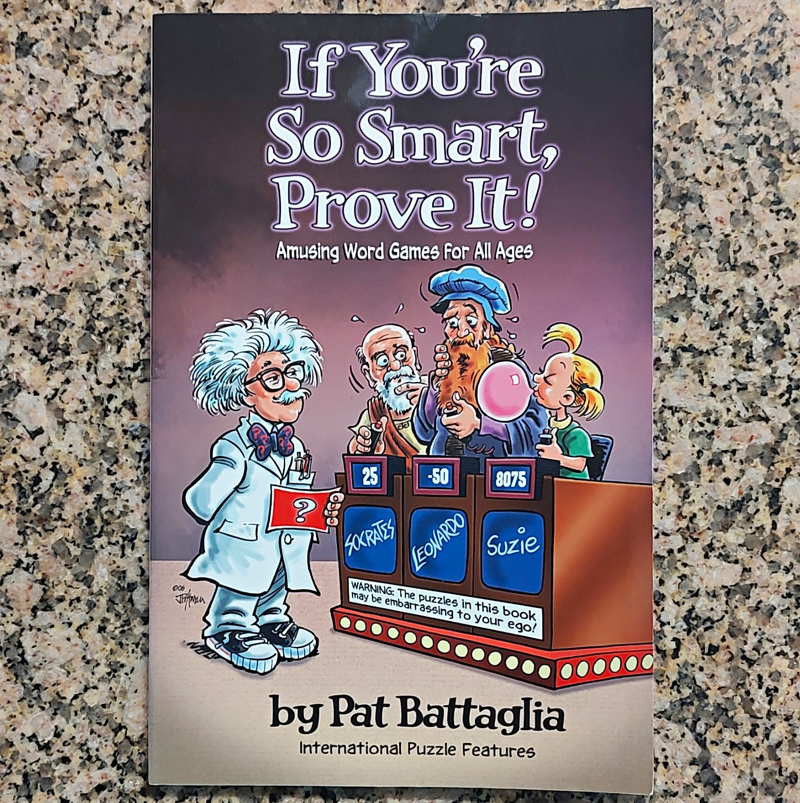 If You\'re So Smart, Prove It by Pat Battaglia 2007 Paperback Word Games (New)