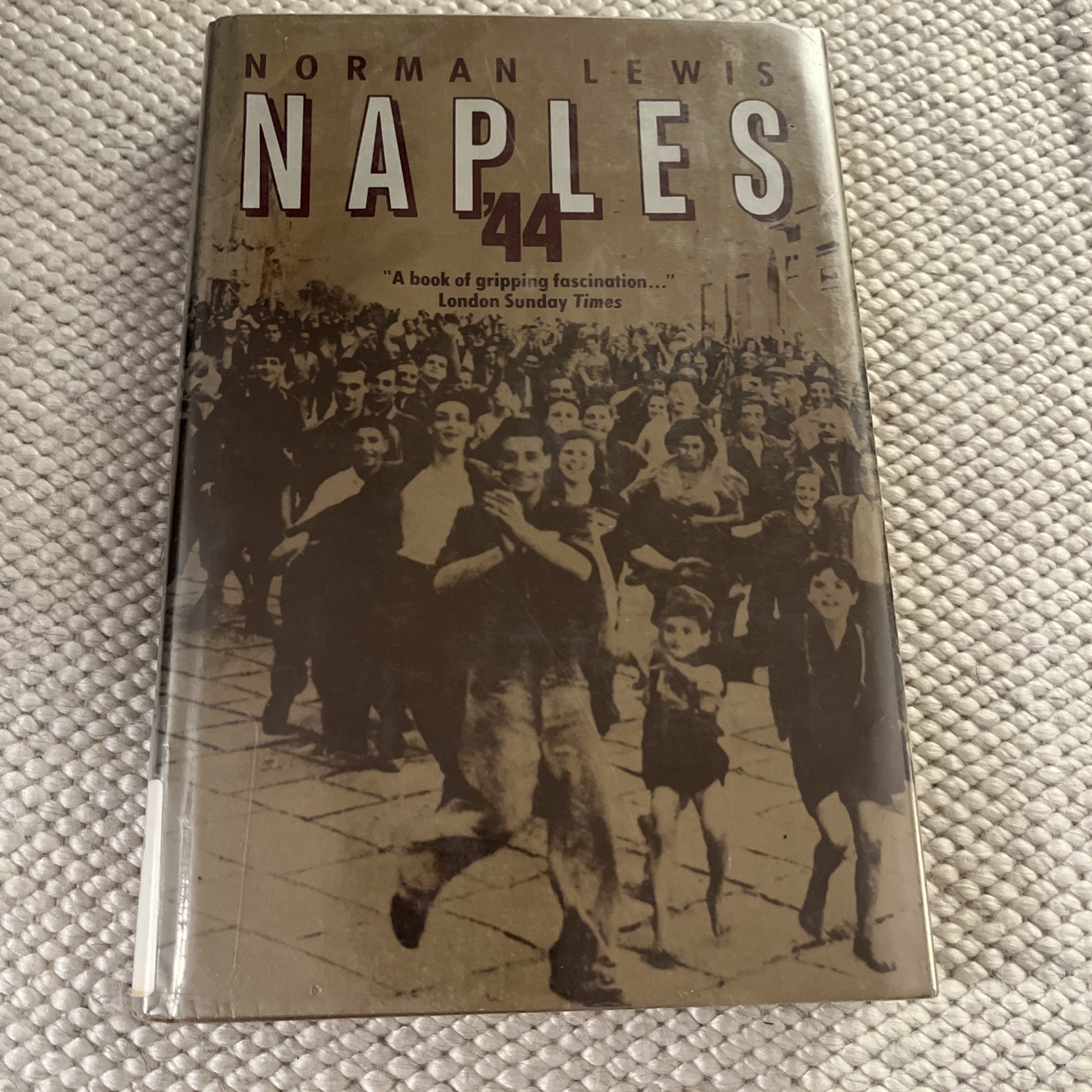 Naples ‘44 Norman Lewis 1978 1st American Edition Pantheon Books