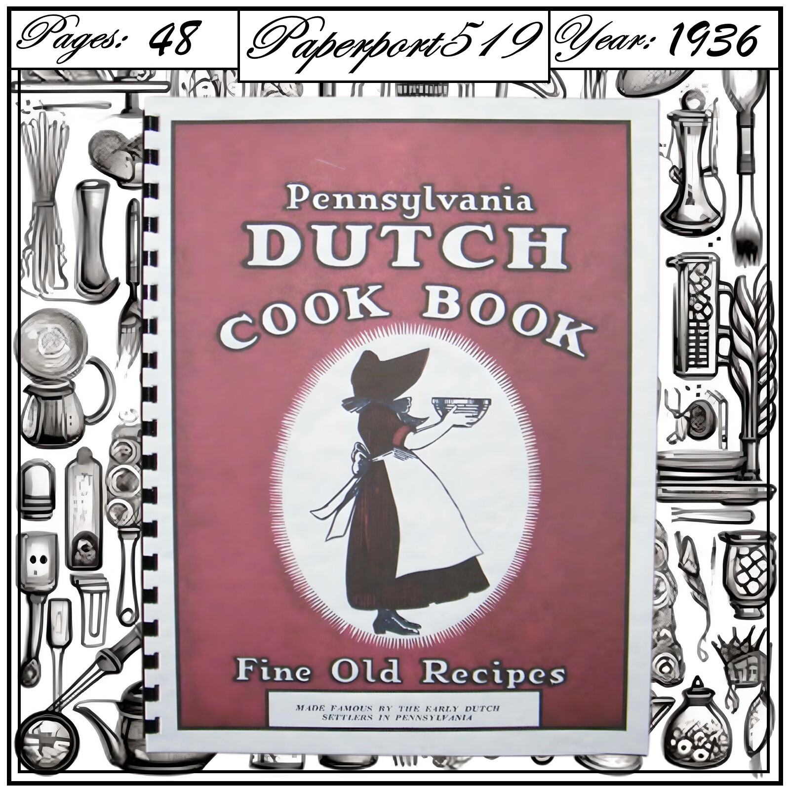 1936 Pennsylvania Dutch Cook Book Of Fine Old Recipes 48 Pages 1936 Pennsylvania Dutch Cook Book Of Fine Old Recipes 48 Pages