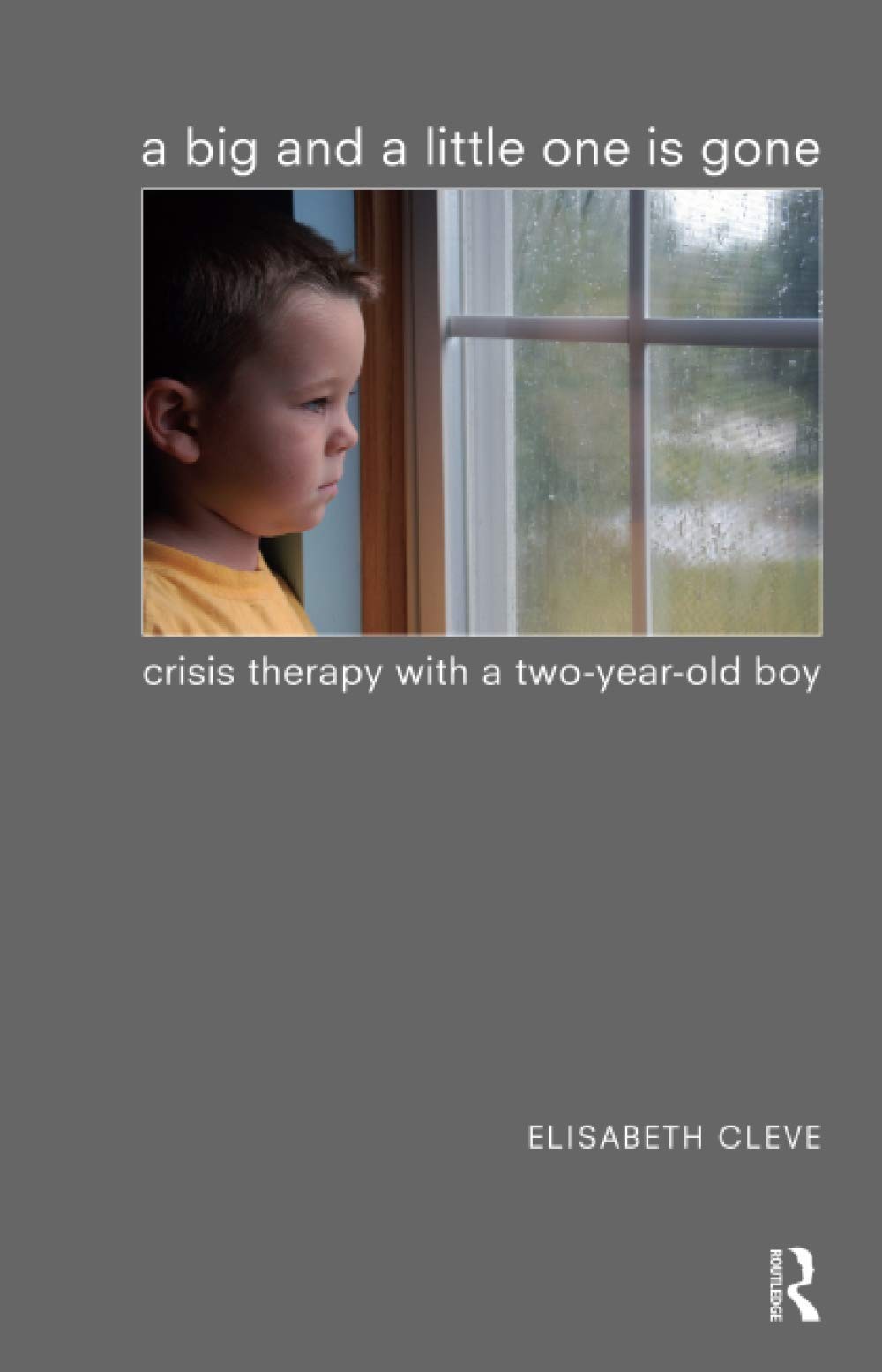 A Big and a Little One is Gone: Crisis Therapy with a Two-year-o