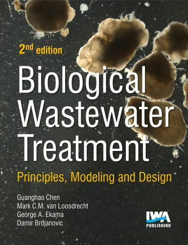 Biological Wastewater Treatment by Mark C. M. van Loosdrecht (2020, Hardcover) Biological Wastewater Treatment by Mark C. M. van Loosdrecht (2020, Hardcover)