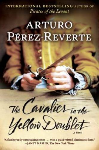 The Cavalier in the Yellow Doublet: A Novel - Paperback - GOOD