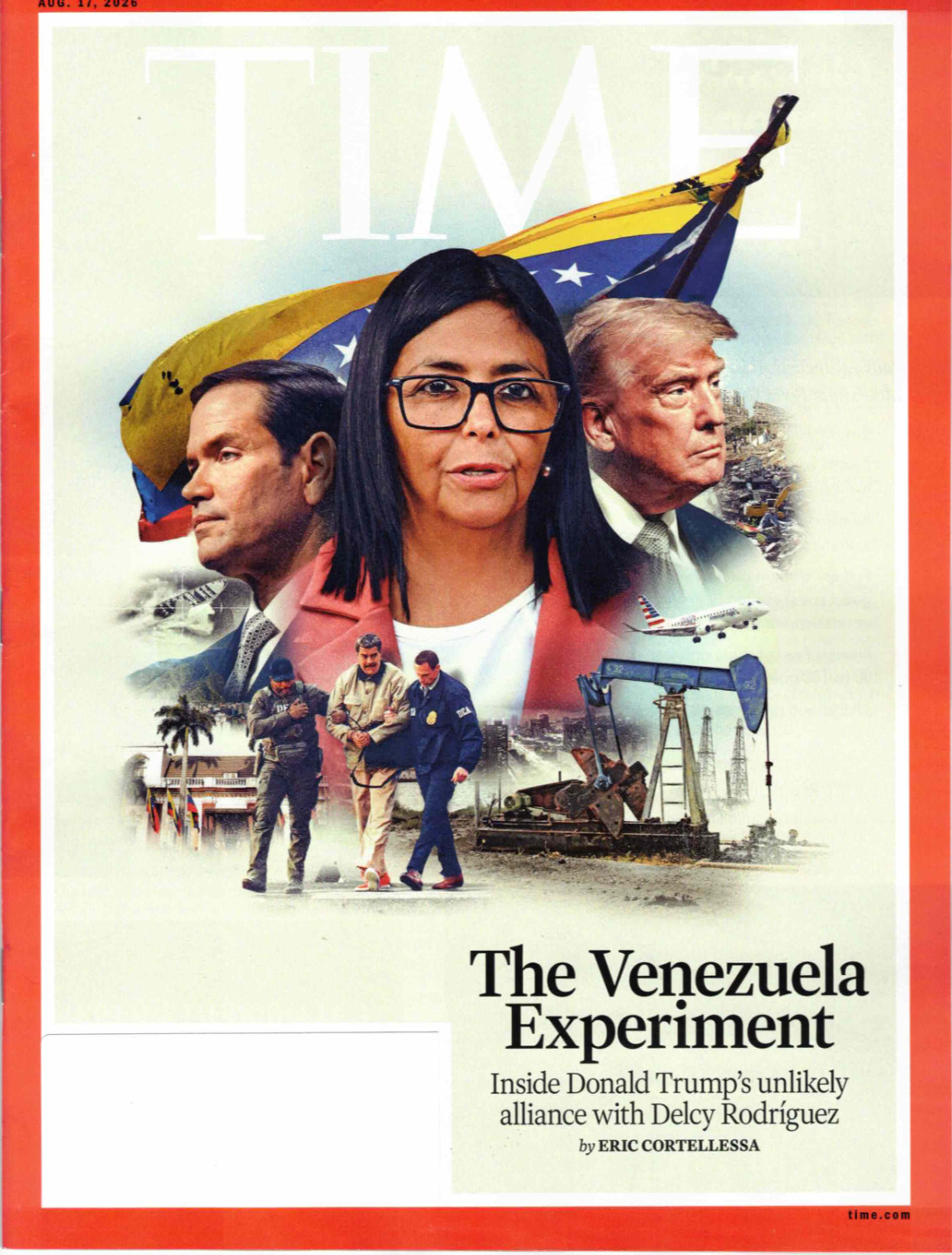 Time Magazine Aug 17th 2026 ~ The Venezuela Experiment  ~ Donald Trump & Delcy