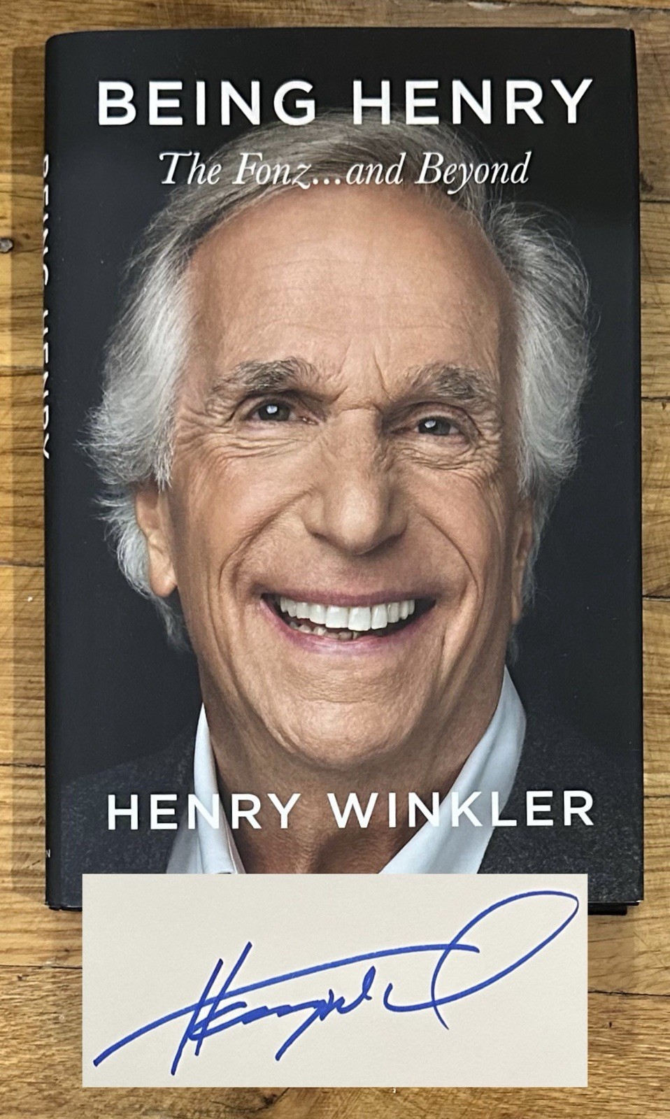 Henry Winkler SIGNED Being Henry : The Fonz ... and Beyond HC/DJ First Ed. NEW