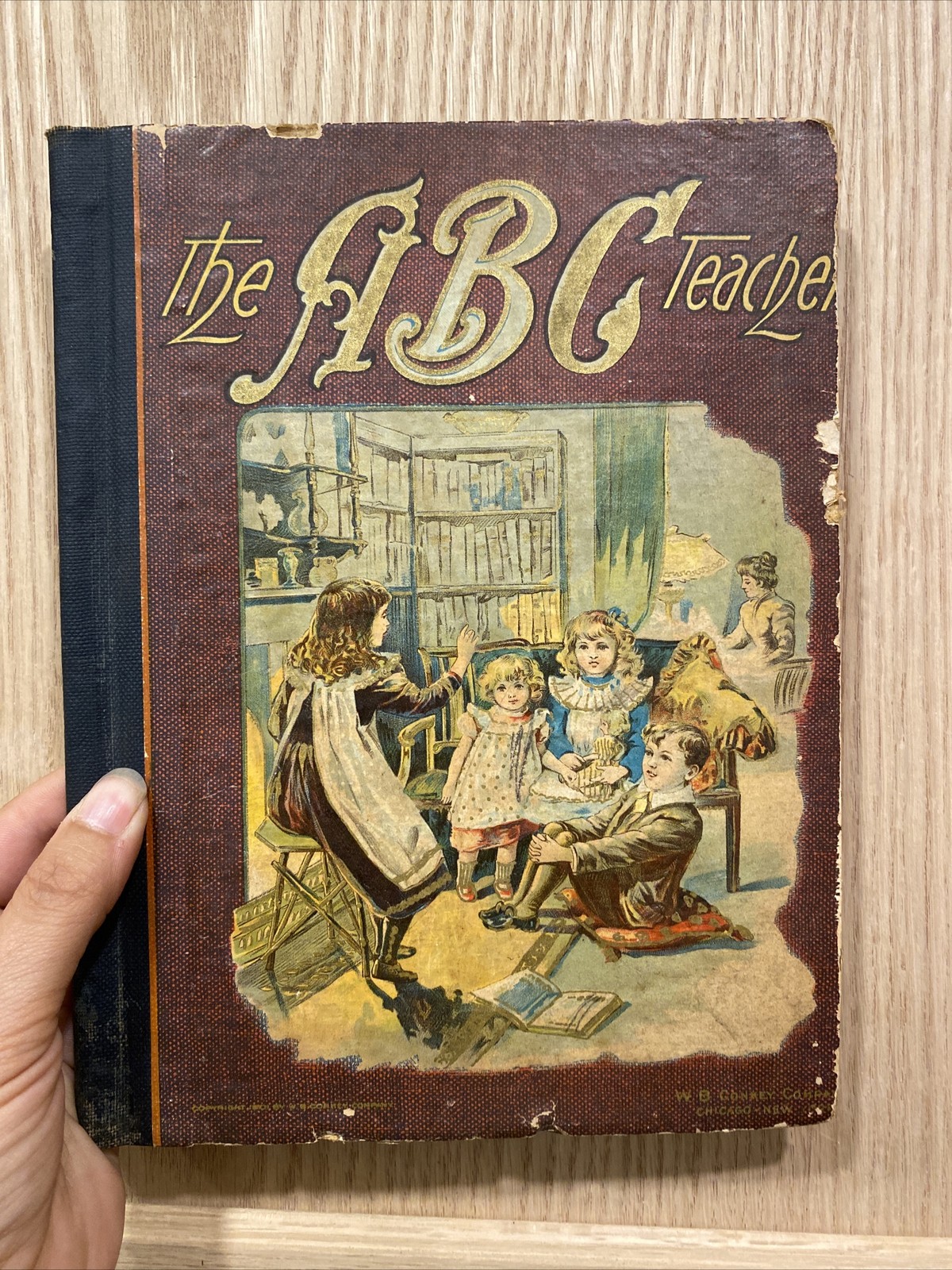 Antique Book~1902 The ABC Teacher~ Illustrated~ Victorian~W.B. Conkey Co Chicago