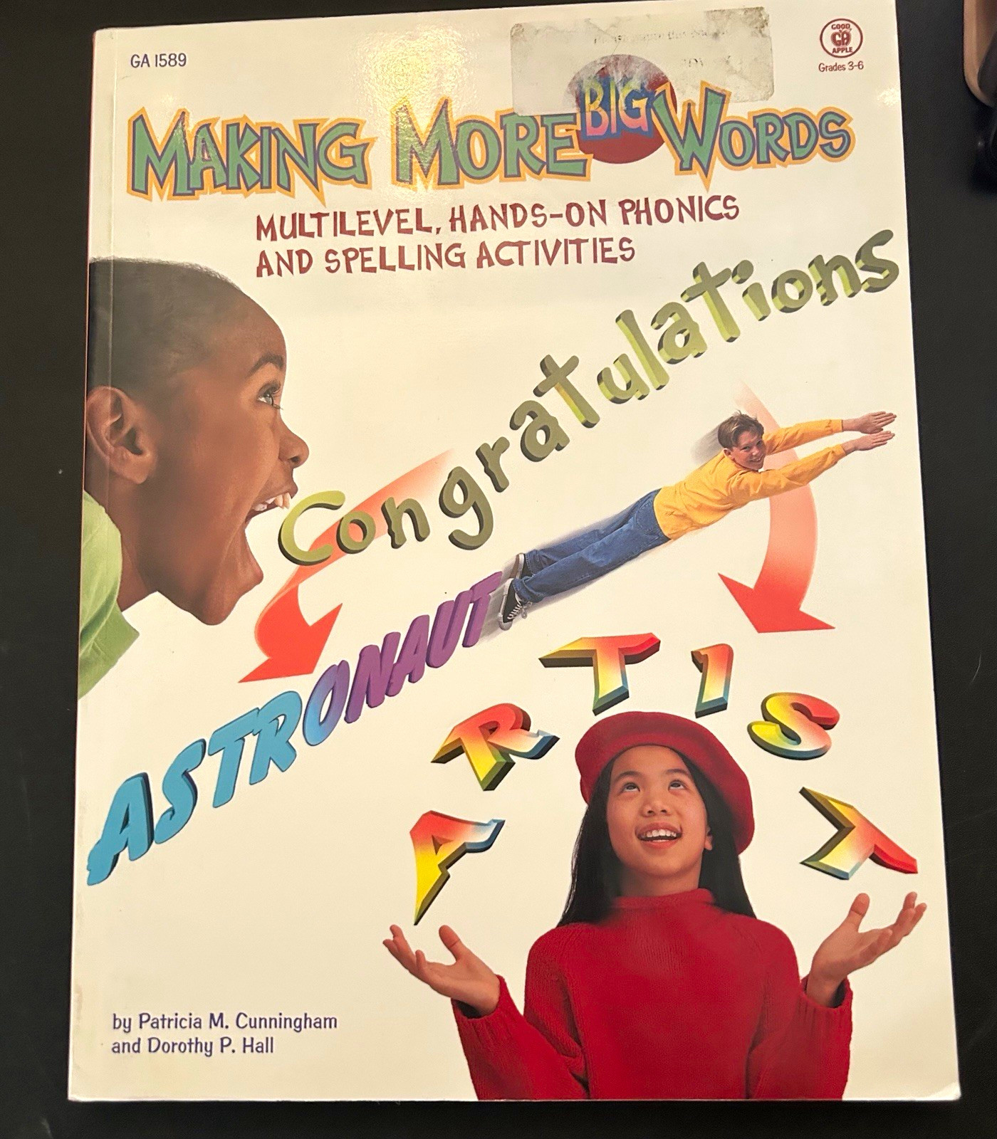 Making More Big Words Phonics & Spelling Hands-On Workbook Cunningham Hall Making More Big Words Phonics & Spelling Hands-On Workbook Cunningham Hall