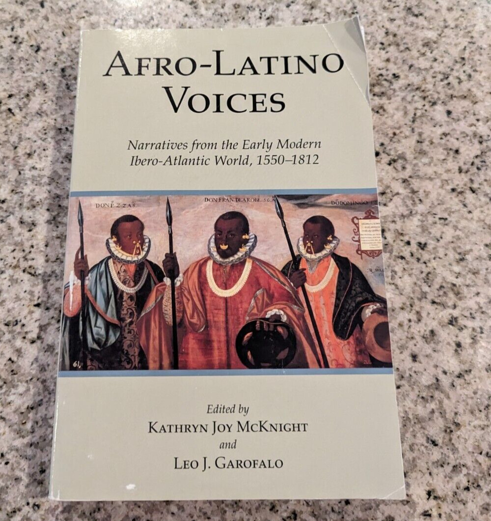 Afro-Latino Voices : Narratives from the Early-Modern Ibero-Atlantic World 1550