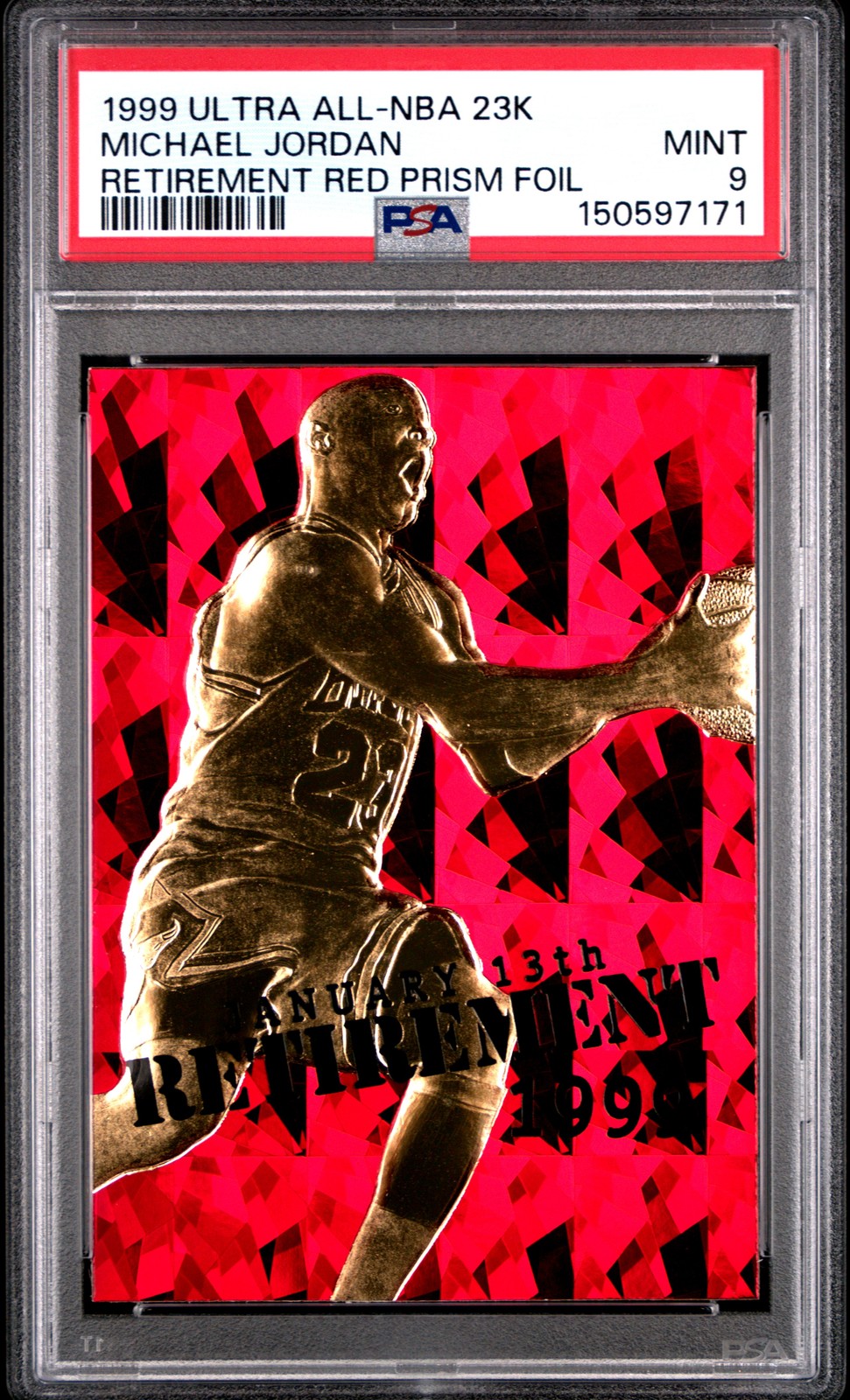 Michael Jordan 1999 Fleer Ultra 23k Gold Retirement Red Prism Foil /9923 PSA 9 Michael Jordan 1999 Fleer Ultra 23k Gold Retirement Red Prism Foil /9923 PSA 9