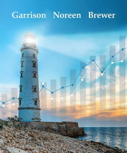 Managerial Accounting, Ray H Garrison Eric W Noreen Pet