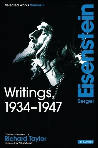 Sergei Eisenstein Writings, 1934-1947 (Paperback) (UK IMPORT)
