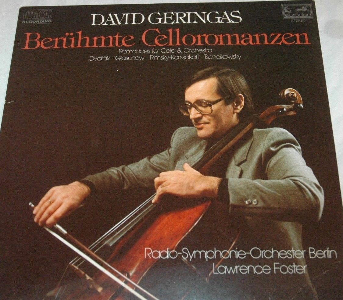  DAVID GERINGAS FAMOUS ROMANCES FOR CELLO Rare EURODISC DIGITAL German Import NM