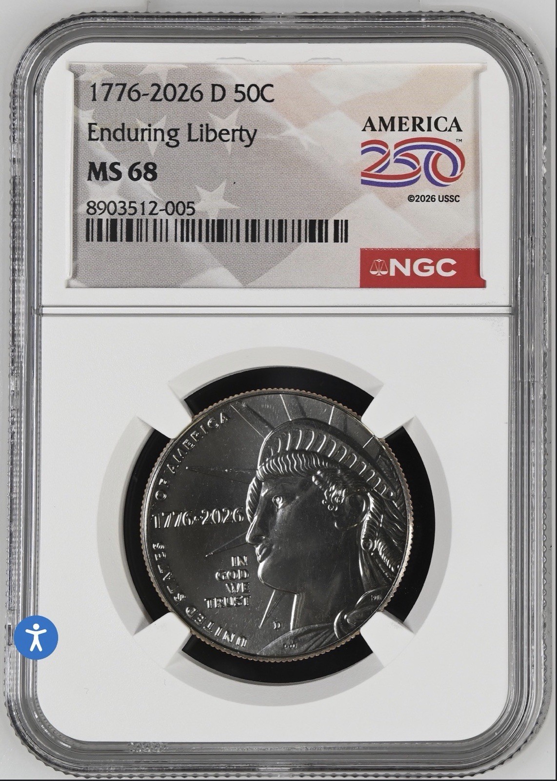 2026-D 50C Enduring Liberty Half Dollar NGC MS68 Denver 250 Flag Label