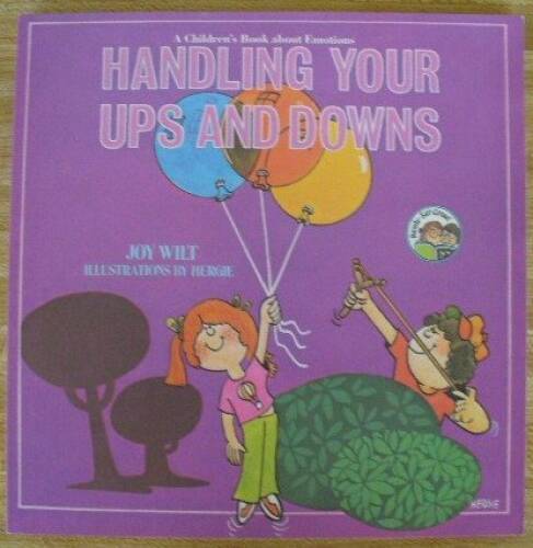 Handling Your Ups and Downs: A Children\'s Book About Emotions (Ready-Se - GOOD Handling Your Ups and Downs: A Children\'s Book About Emotions (Ready-Se - GOOD