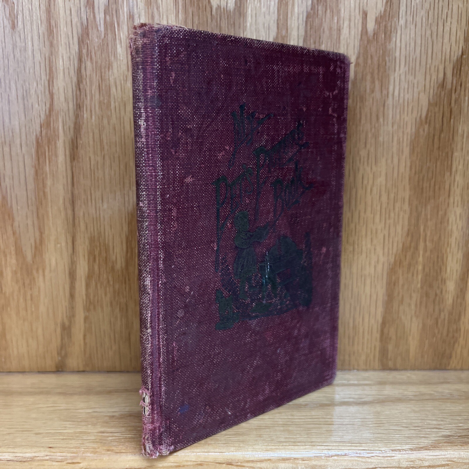 Antique PICTURE BOOK (1873 MY PETS PICTURE BOOK) American Tract Society Antique PICTURE BOOK (1873 MY PETS PICTURE BOOK) American Tract Society
