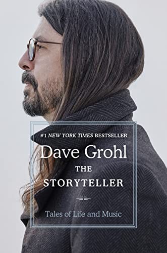 The Storyteller: Tales of Life and Music - Hardcover By Grohl, Dave - VERY GOOD