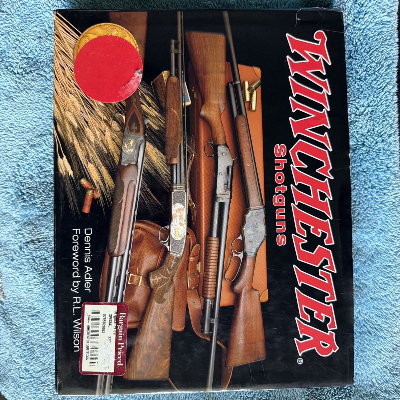 Winchester Shotguns by Dennis Adler: 2006 Winchester Shotguns by Dennis Adler: 2006