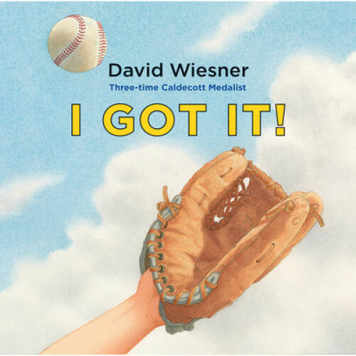 I Got It - Hardcover By Wiesner, David - GOOD I Got It - Hardcover By Wiesner, David - GOOD