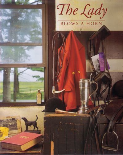 The Lady Blows a Horn by Nancy L. Mohr