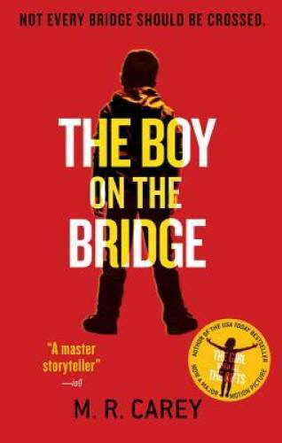 The Boy on the Bridge - Hardcover By Carey, Mike - GOOD