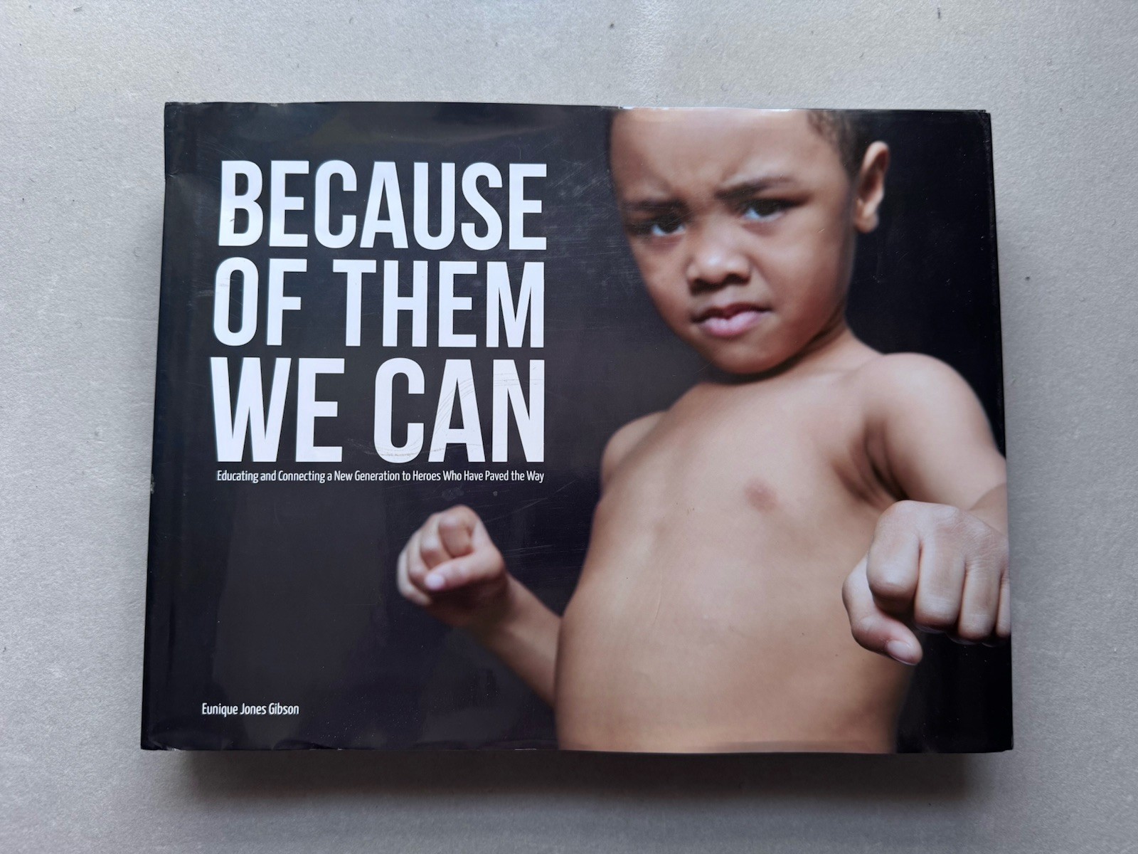 SIGNED Because of Them We Can - Eunique Jones Gibson 1st Edition HC 2014 BLM