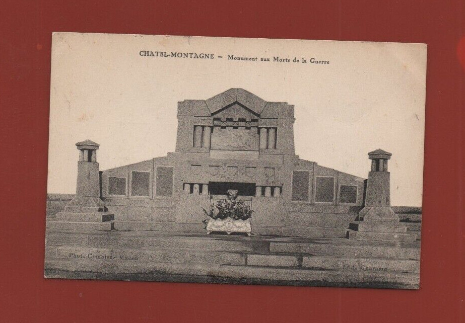 CHATEL MONTAGNE - Monument to the Dead of War --- (J1693)