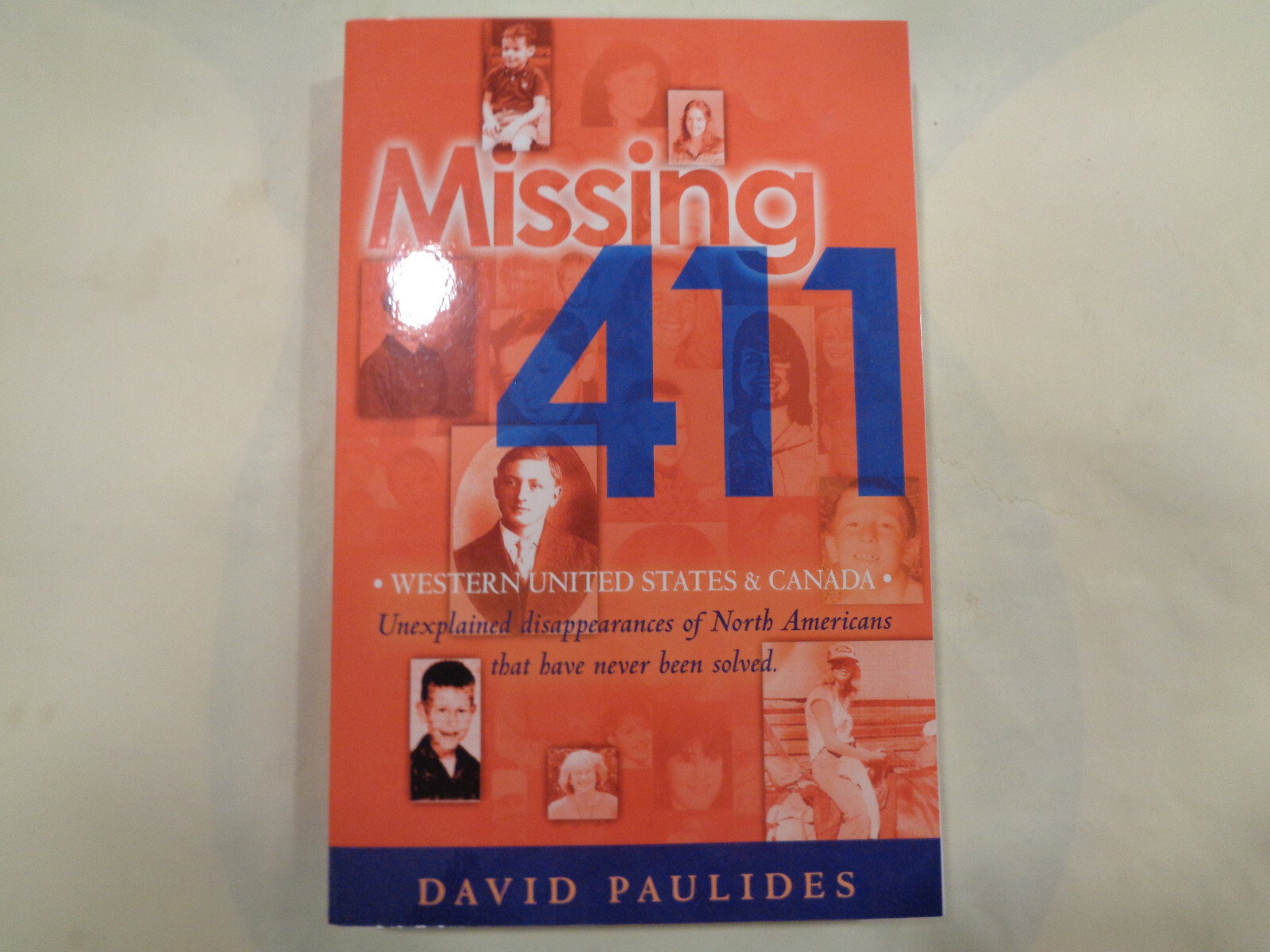 Missing 411- Western United States & Canada Unexplained Disappearances Paulides