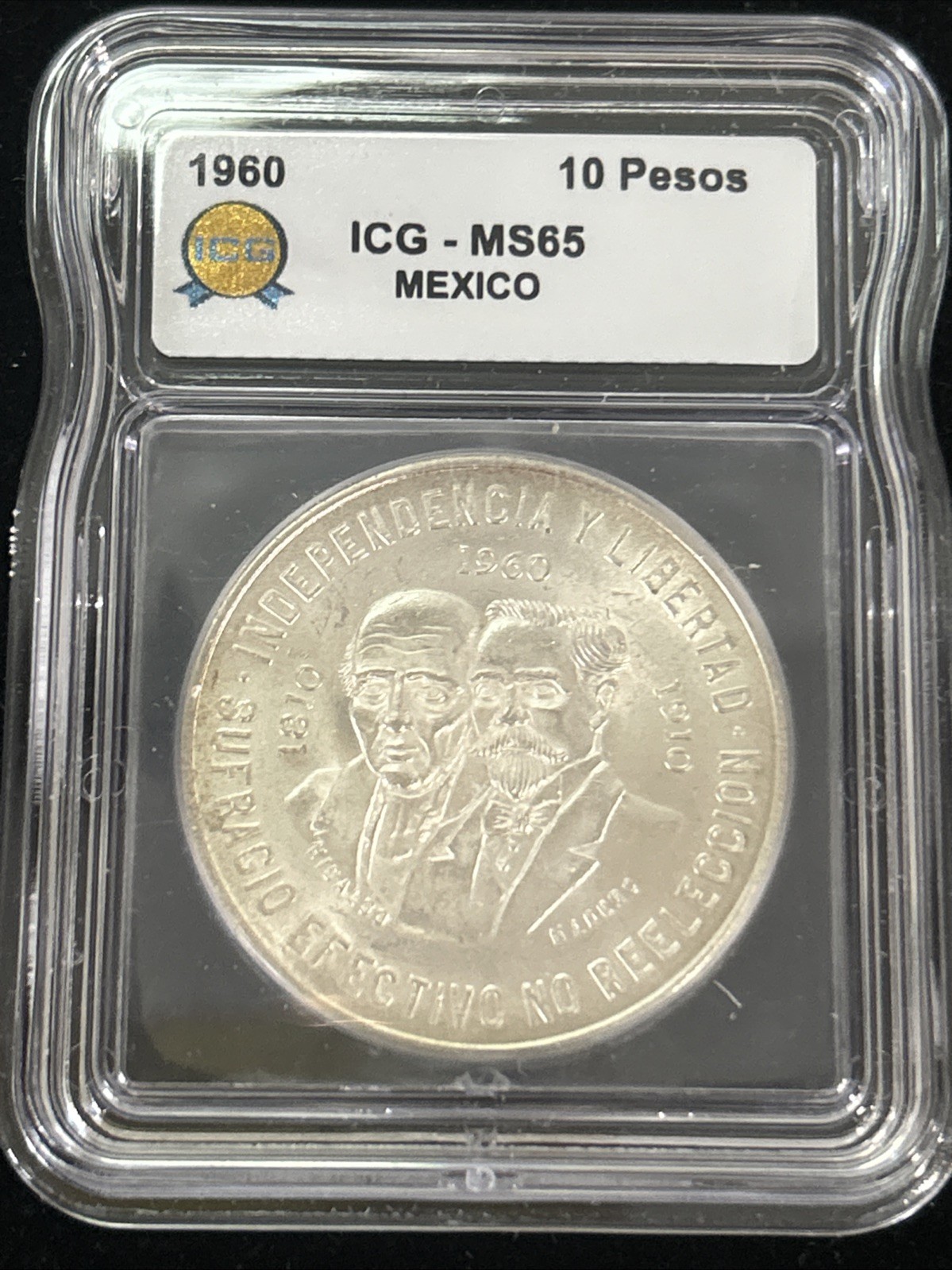 SASA 1960 Mo Mexico Silver 10 Peso Independence Anniversary ICG Ms65
