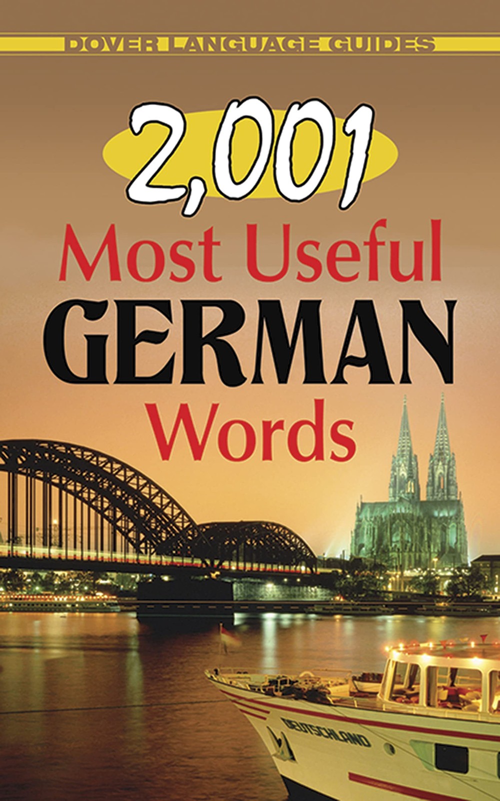 2,001 Most Useful German Words (Dover Language Guides German) 2,001 Most Useful German Words (Dover Language Guides German)