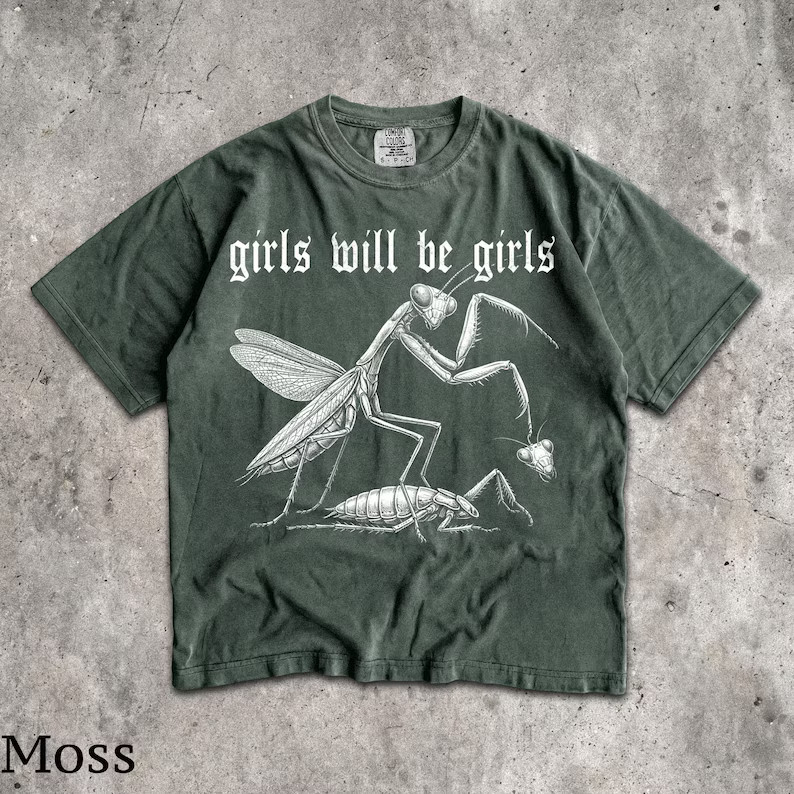 Girls Will Be Girls Comfort Tee Men Womens