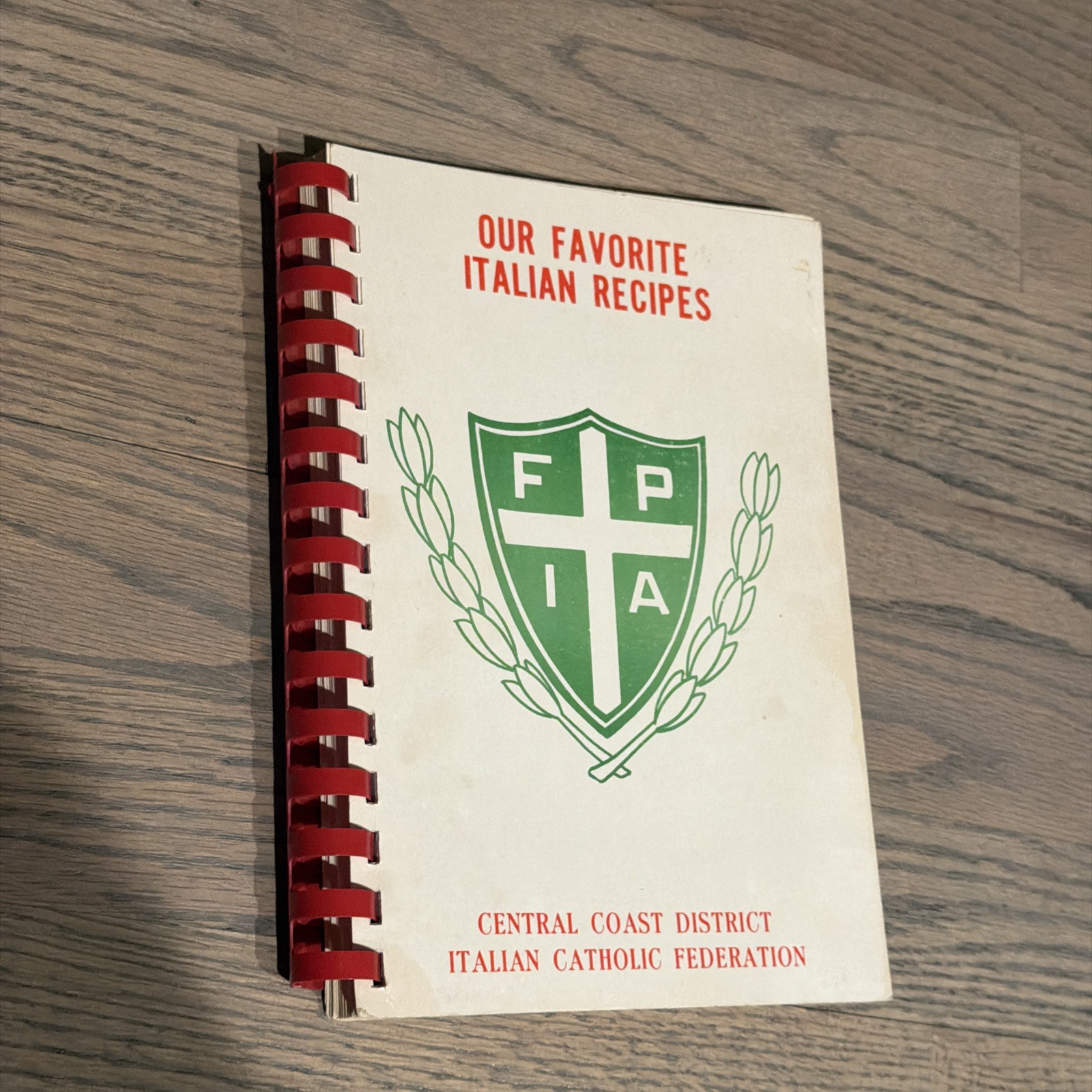 Our Favorite Italian Recipes, Central Coast Catholic Federation Vintage Cookbook