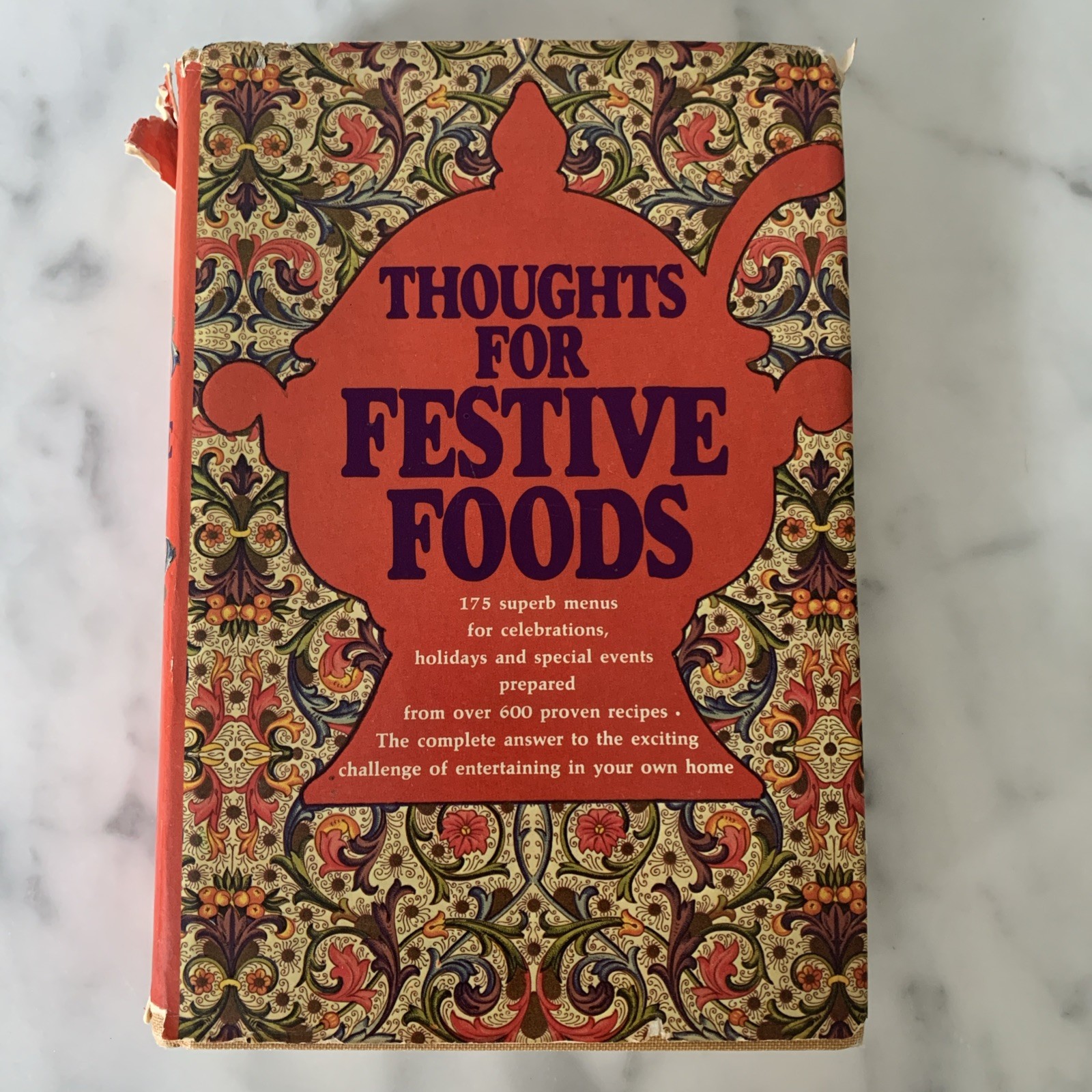 Thoughts for Festive Foods Cookbook Vintage Hardcover 600 Recipes 175 Menus