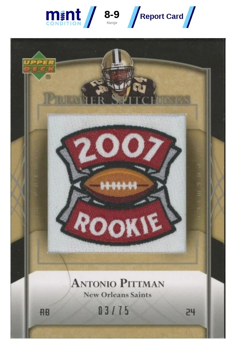 2007 UD PREMIER ANTONIO PITTMAN PS-4 STITCHINGS VARIATION RC 3/75 SAINTS MCG 9 2007 UD PREMIER ANTONIO PITTMAN PS-4 STITCHINGS VARIATION RC 3/75 SAINTS MCG 9