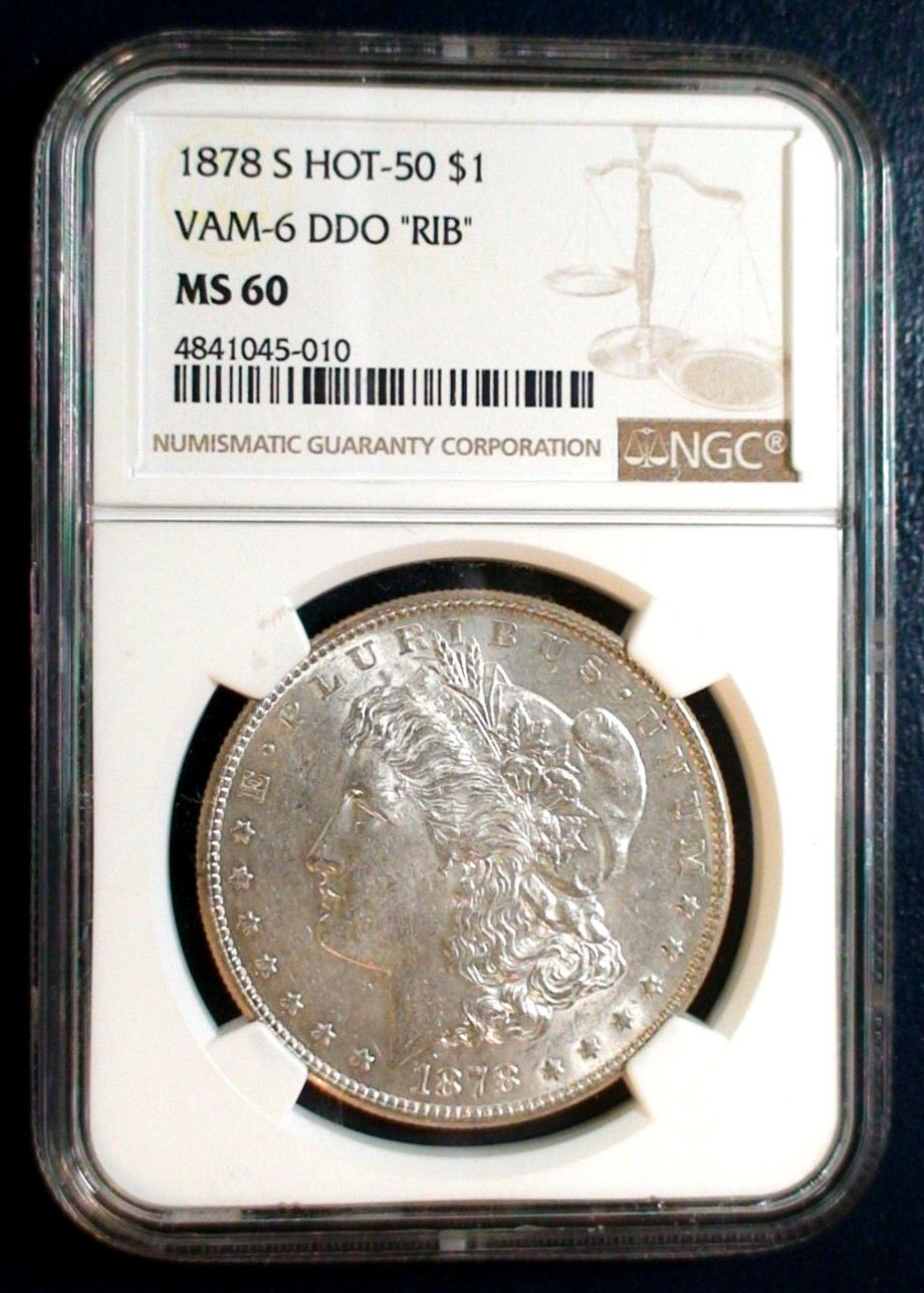 1878 S Morgan Silver Dollar NGC MS60 HOT 50 VAM 6 DDO \